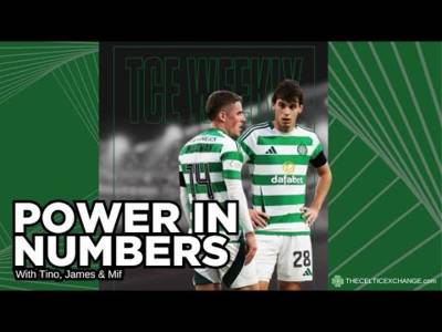 Power In Numbers – Celtic’s Back-Up Bhoys Stake Their Claim