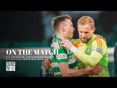 Alistair Johnston & Kasper Schmeichel On the Match | Celtic 3-0 Hibernian