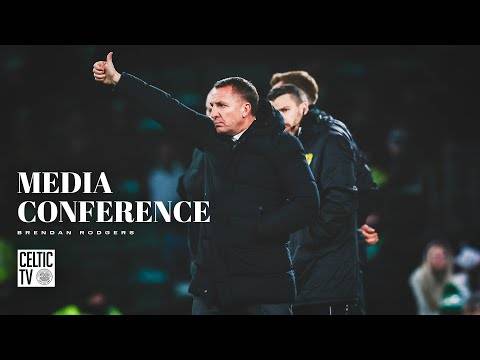 Brendan Rodgers’ post-match media conference | Celtic 3-0 Hibernian