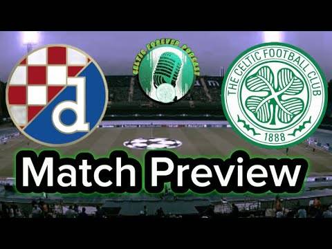 Dinamo Zagreb vs CELTIC preview plus all the Latest hoops news