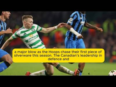 ðŸš¨ Alistair Johnston Cup Final Injury Update