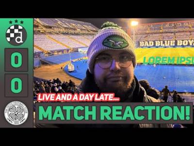 QUITE A BORING GAME! | Dinamo Zagreb 0-0 Celtic | MATCH REACTION!