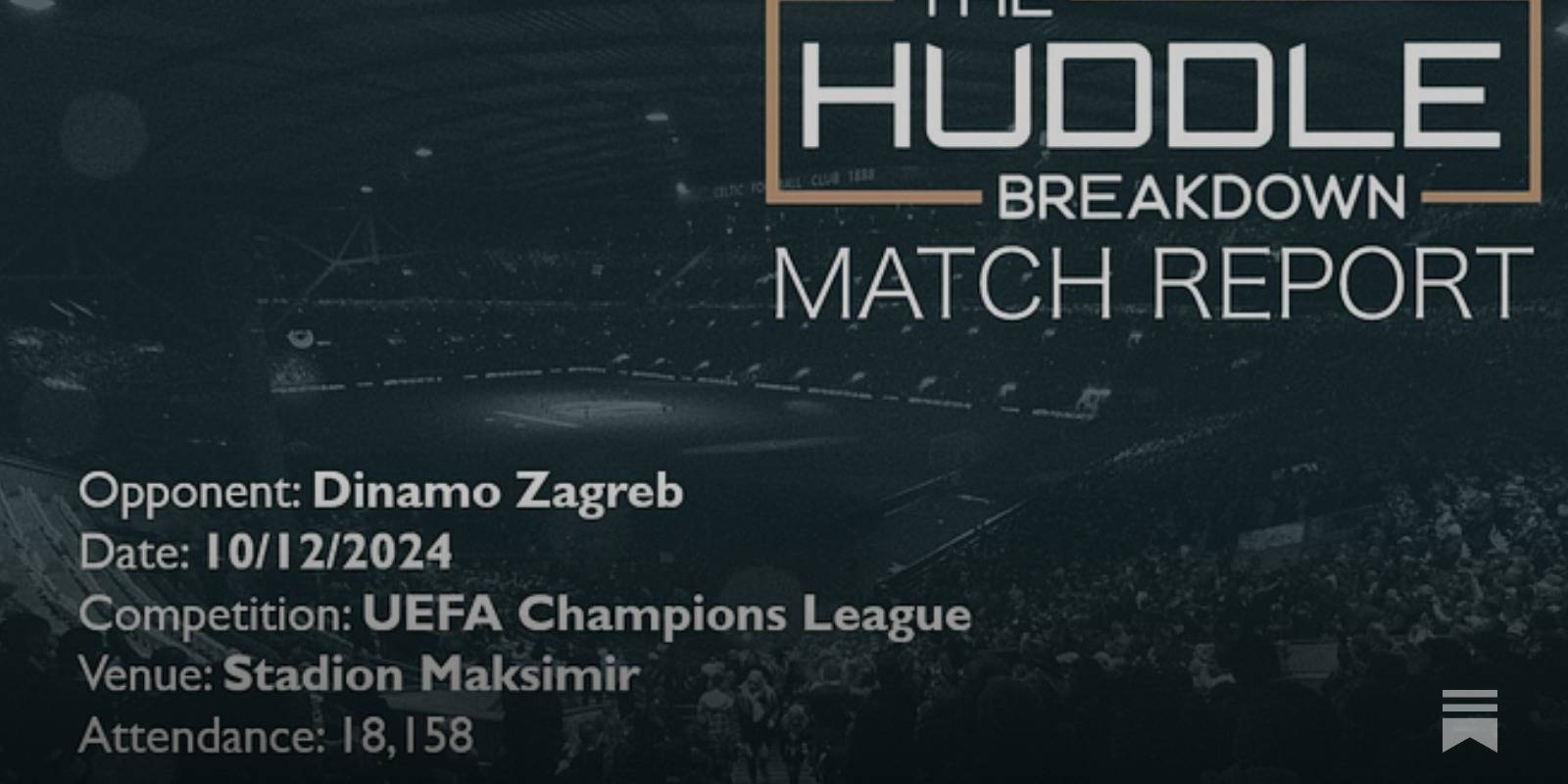 Dinamo Zagreb 0, Celtic 0 &ndash; 10th December, 2024