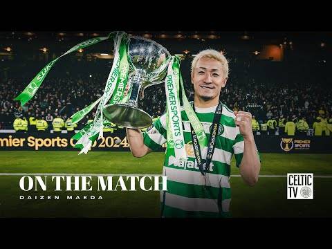 Daizen Maeda On The Match | Celtic beat Rangers on Penalties to win the Scottish League Cup!