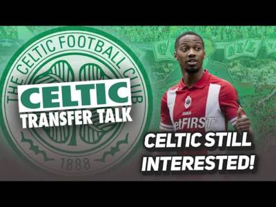 Three players set to LEAVE Celtic! | Celtic still in for winger! | Celtic Transfer Talk