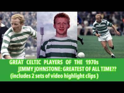 CELTIC GREATS Of The 1970s:JIMMY JOHNSTONE:(includes goals and highlights clips)