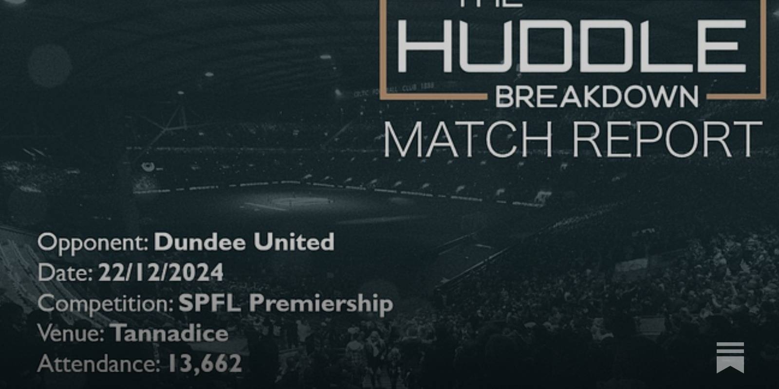 Dundee Utd 0, Celtic 0 &ndash; 22nd December, 2024