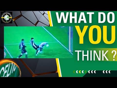Celtic should have had a PENALTY