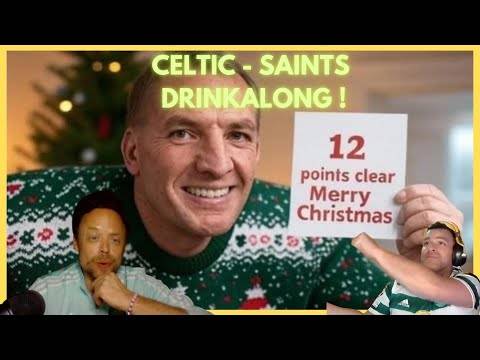 Celtic &ndash; Saints Drinkalong!