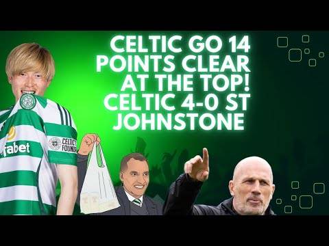 Celtic 4-0 St Johnstone| Celts Go 14 Points Clear at the Top| Beautiful Sunday