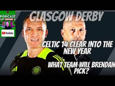 -14 ðŸ¥¶ðŸ¥¶ Into the Glasgow Derby / Celtic Hit Fatastic 4 Against St Johnstone