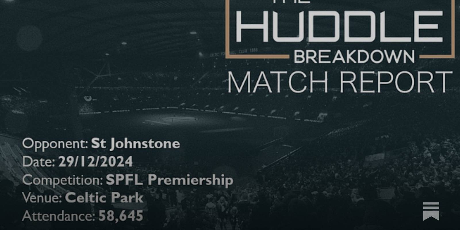 Celtic 4, St Johnstone 0 &ndash; 29th December, 2024