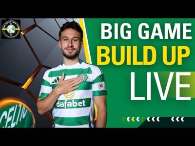 The Rangers Vs Celtic BUILD UP & TEAM NEWS