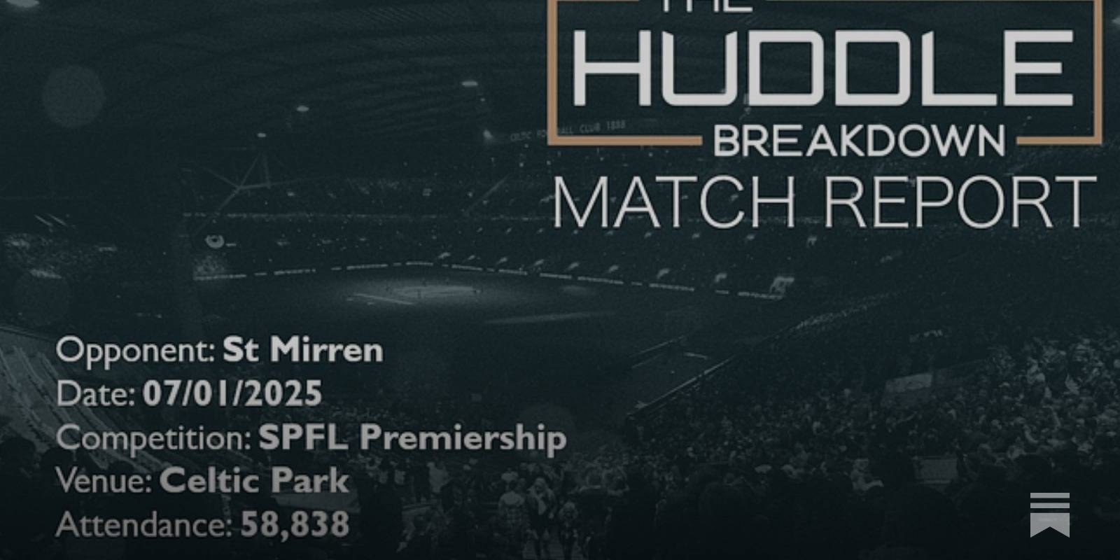 Celtic 3, St Mirren 0 &ndash; 5th January, 2025