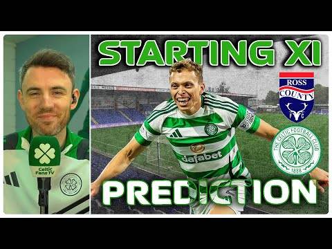 Ross County v Celtic | One Available Winger?! | Starting XI Prediction