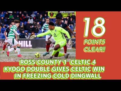 Ross County 1 CELTIC 4 Review(goals clips included) Kyogo Double Puts CELTIC 18 CLEAR!!