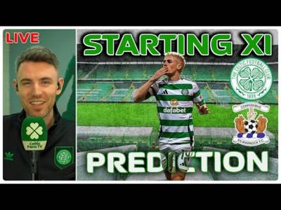 Watch LIVE: Celtic v Kilmarnock | Starting XI Prediction