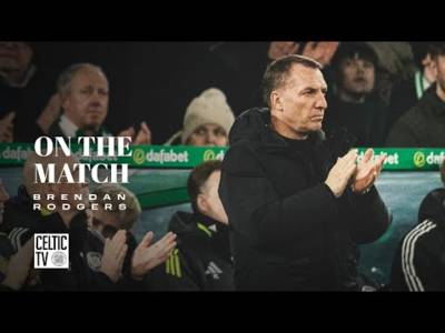 Brendan Rodgers On The Match | Celtic 2-1 Kilmarnock | Celts progress in the Scottish Cup!
