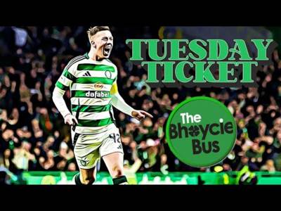 The Tuesday Ticket ðŸŽŸï¸ | Cup Final Feel in the Air As Celtic Prepare for Crunch Ucl Tie | Ep. 44