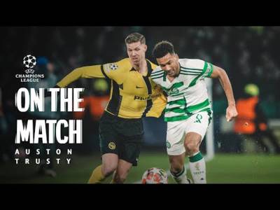 Auston Trusty On the Match | Celtic 1-0 YB Bern | Celtic march on in the Champions League