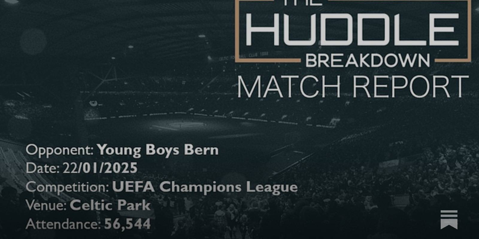 Celtic 1, Young Boys Bern 0 &ndash; 22nd January, 2025