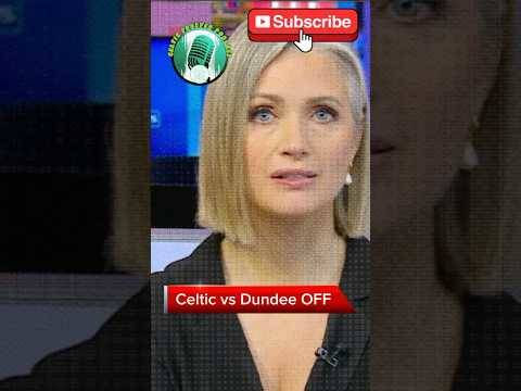 Celtic vs Dundee off &ndash; re-arranged date and KO time #celticnews