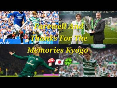 Farewell And Thanks For The Memories Kyogo