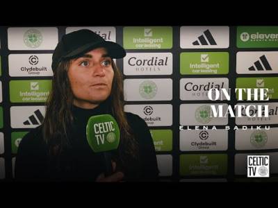 On the Match with Elena Sadiku | Celtic FC Women 4-0 Hearts (26/01/25)