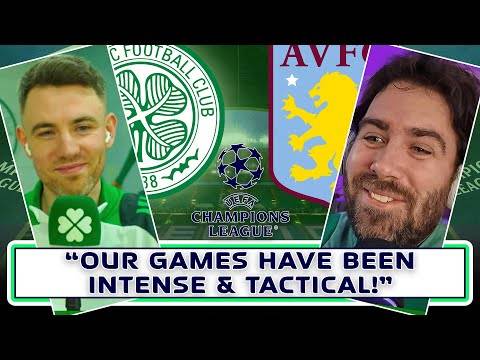 Aston Villa v Celtic | Preview with @UTVFANCHANNEL