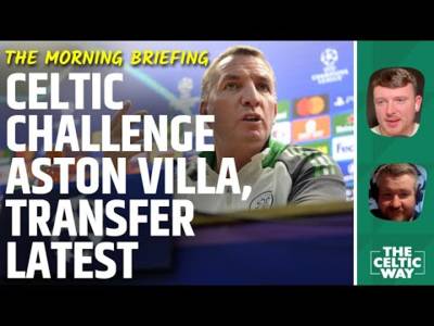 Potential Celtic team vs Aston Villa | Transfer search for striker