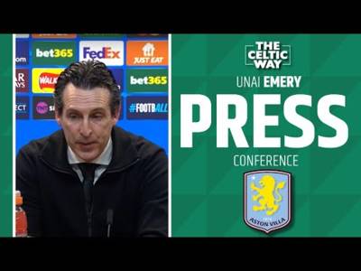 “They were competing very well” – Unai Emery has his say on Celtic after 4-2 UCL result