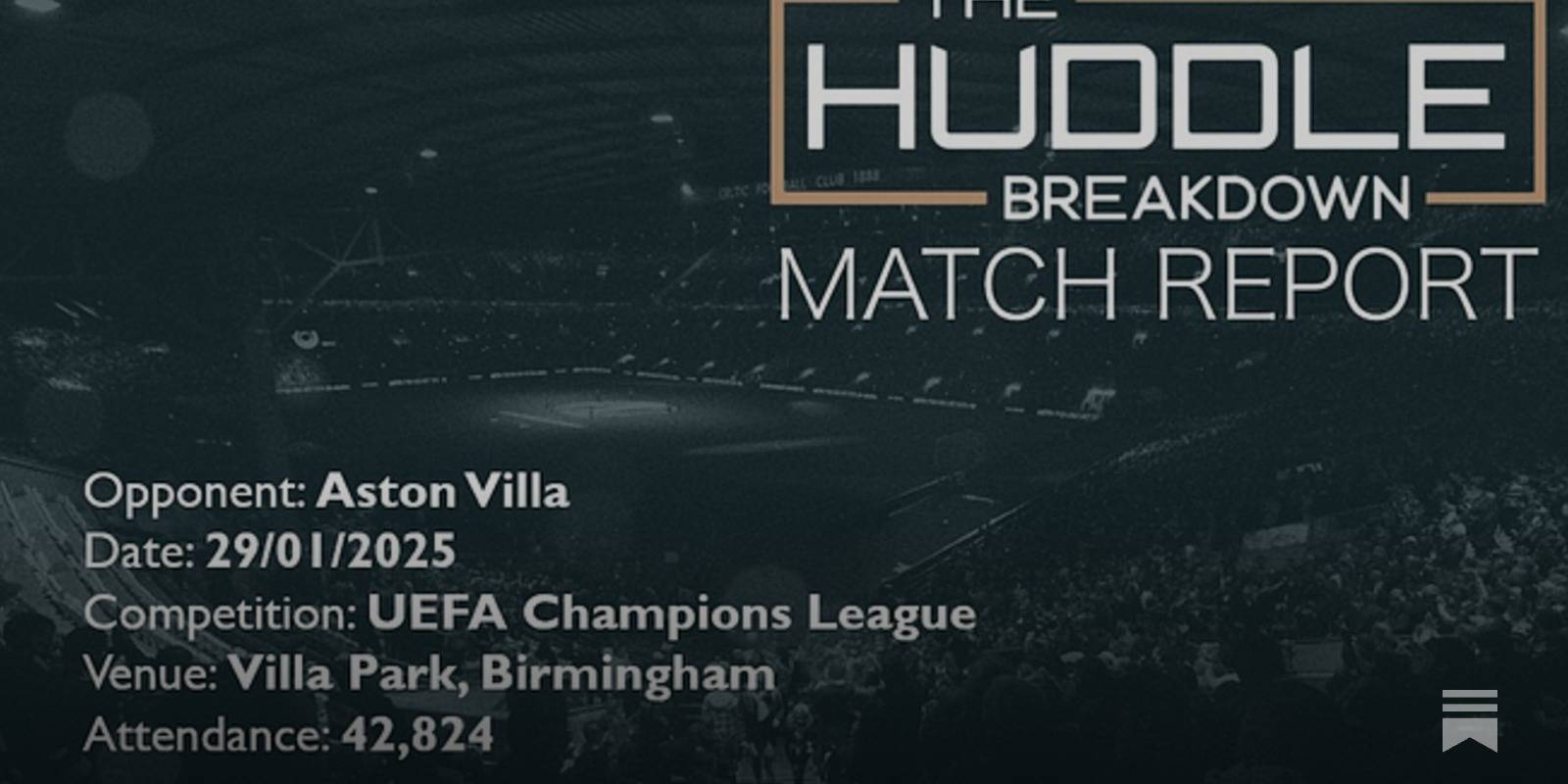 Aston Villa 4, Celtic 2 &ndash; 29th January, 2025