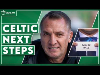 Celtic next steps after Tierney frustration, Luis Palma & Champions League draw explained