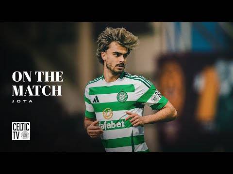 Jota On the Match | Motherwell 1-3 Celtic (02/02/25)