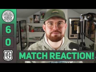 CRACKER AFTER CRACKER! | Celtic 6-0 Dundee | MATCH REACTION!