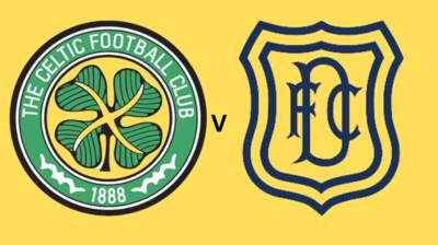 Matchday Preview – Celtic V Dundee
