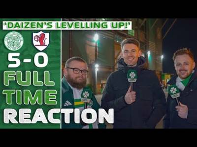 Celtic 5-0 Raith Rovers | ‘DAIZEN’S LEVELLING UP!’ | Full-Time Reaction