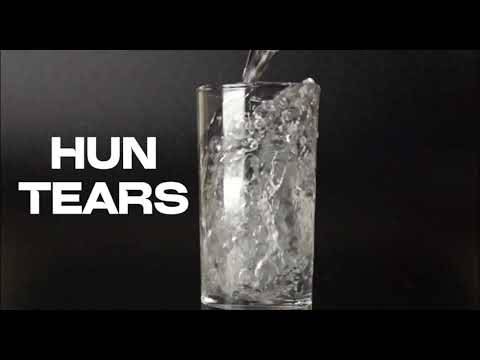 HUN TEARS ……. Enjoy
