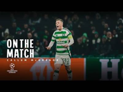Callum McGregor On the Match | Celtic 1-2 Bayern Munich | Celts battle Bayern all the way