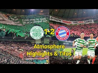 Celtic 1-2 Bayern Munich | Atmosphere Highlights & Tifo | Champions League