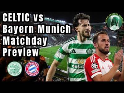 CELTIC host Bayern Munich in Massive champions league battle