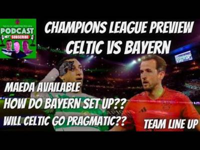 Celtic Vs Bayern Champions League Preview / Daizen Free to Play / How Will Celtic Line Up??