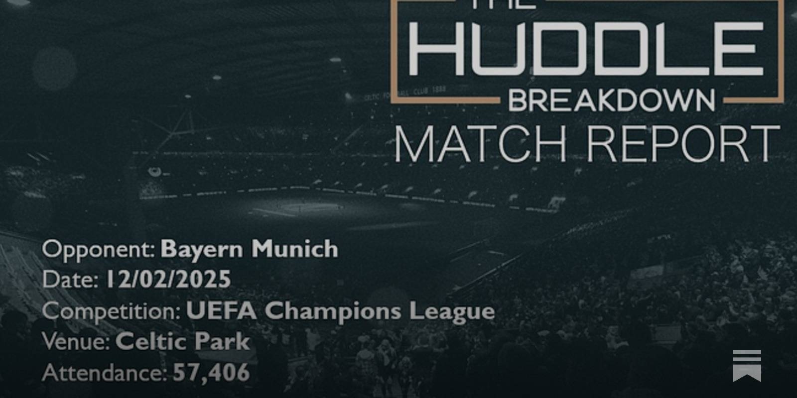 Celtic 1, Bayern Munich 2 &ndash; February 12th, 2025