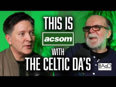 RAYMOND MEARNS & PHIL DIFFER // This is ACSOM // A Celtic State of Mind // What is a Celtic Da?