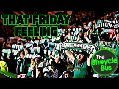 That Friday Feeling | Celtic Look to Rebound From Bayern Setback Against Dundee Utd. | Ep. 64