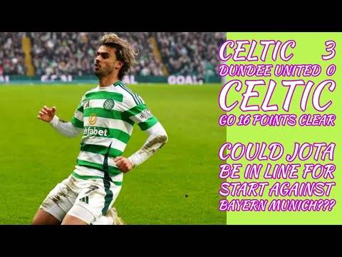CELTIC 3 Dundee United 0: CELTIC Now 16 Points Clear In League!!