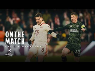 Callum McGregor On The Match | Bayern Munich 1-1 Celtic (18/02/25)