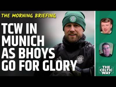 The Celtic Way in Munich as Bhoys go for glory | Predicted XI to face Bayern