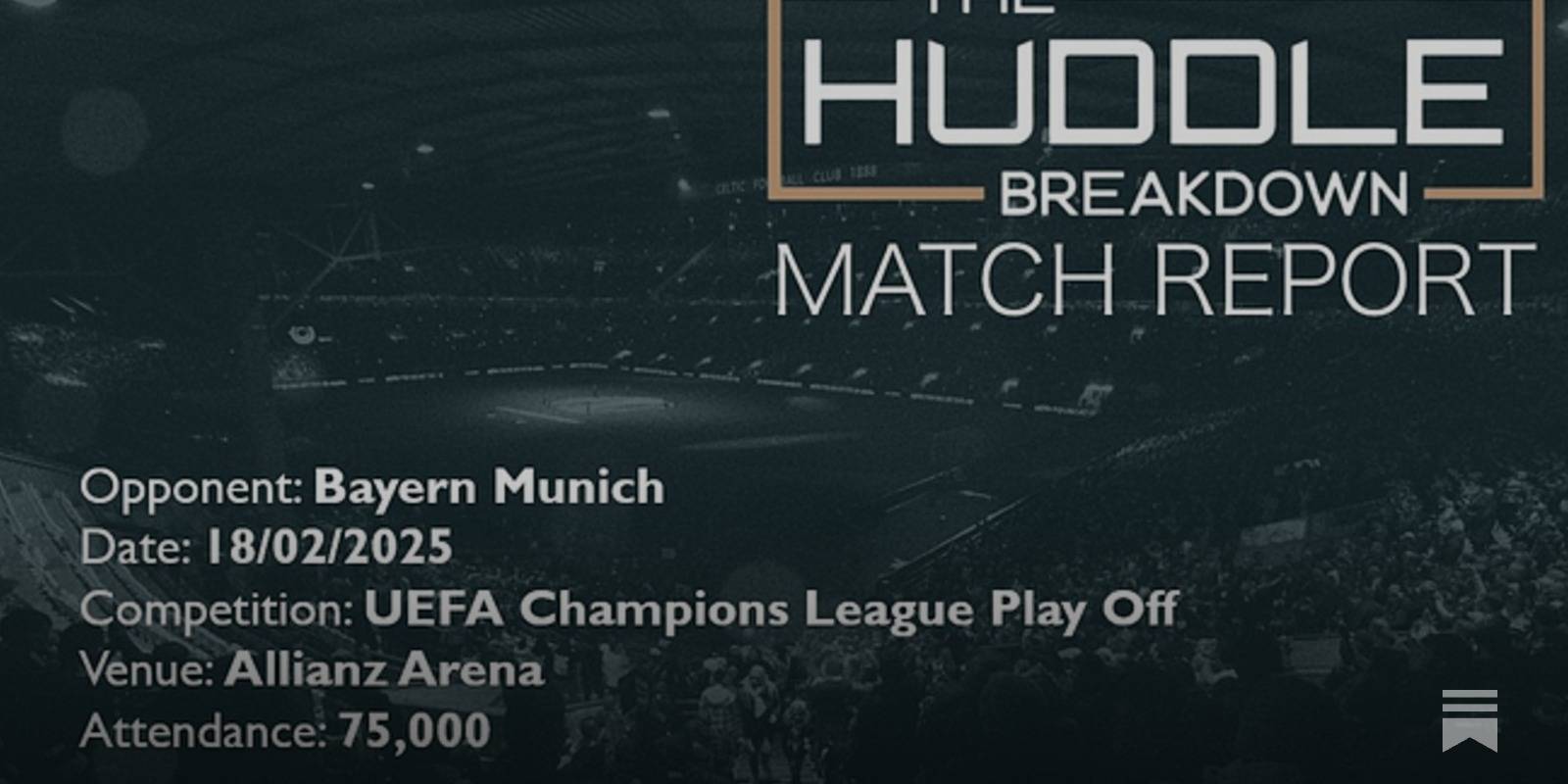 Bayern Munich 1, Celtic 1 &ndash; February 18th, 2025