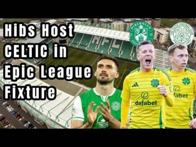 CELTIC take on Hibs for the chance to go 16 POINTS clear / #celticfc